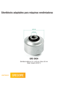 Silentblocks adaptables para máquinas vendimiadoras